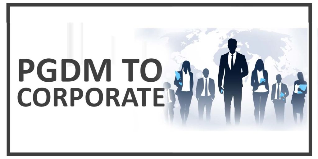 PGDM to Corporate