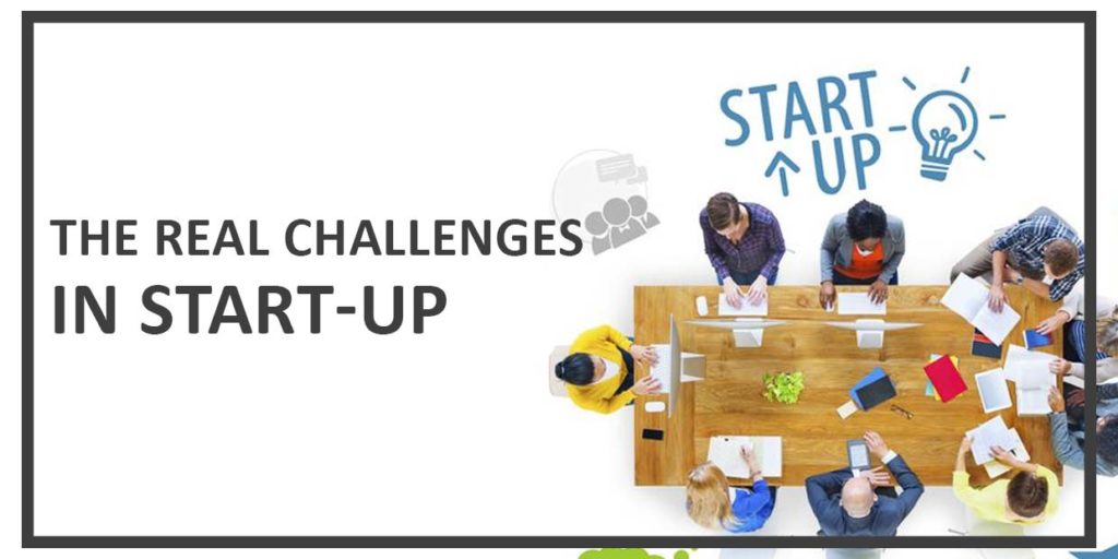 The Real Challenges in Start-up!