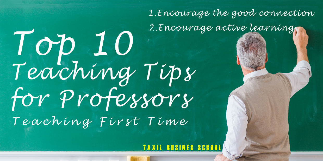 Top 10 Teaching Tips for Professors