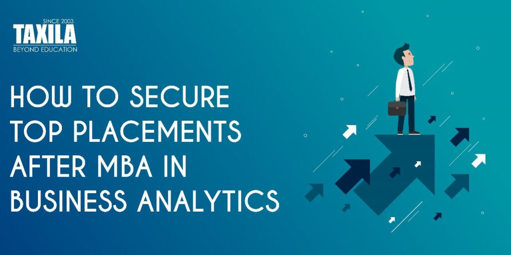 How To Secure Top Placements After MBA In Business Analytics