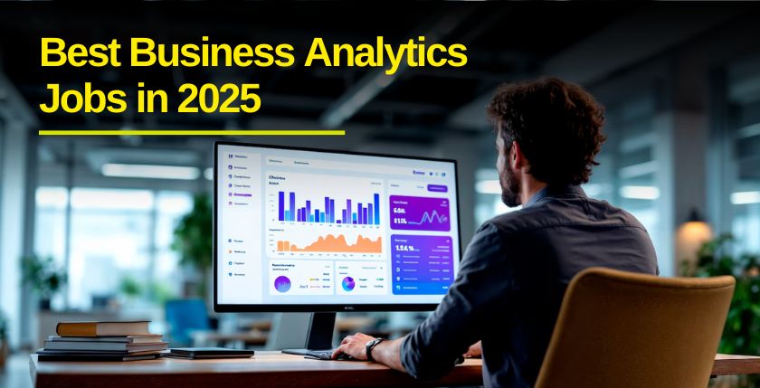 best-business-analytics-jobs-in-2025