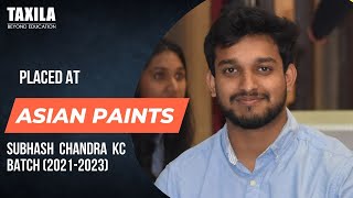 Subhash Chandra Placed at Asian Paints Limited | Student (2021-2023) at Taxila Business School