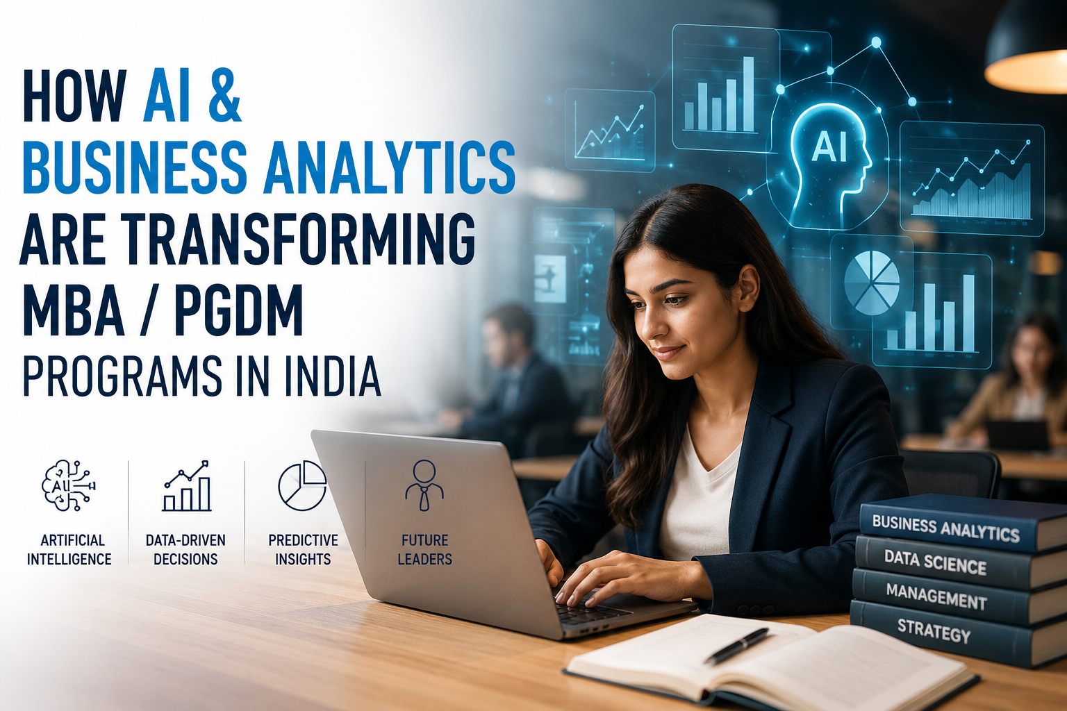 How AI & Business Analytics Are Transforming MBA/PGDM Programs in India